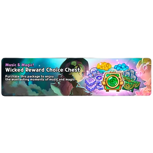 Wicked Reward Choice Chest (Music & Magic!)